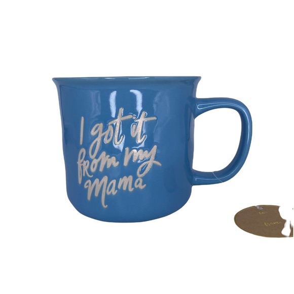 Eccolo Other - Eccolo Ceramic Coffee Mug I Got It From My Mama Daughter Mom Blue New
